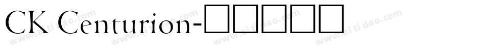 CK Centurion字体转换